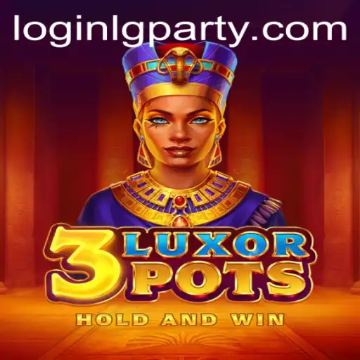Discover the Excitement of 3LuxorPots: A Revolutionary Game Experience