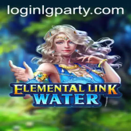 Dive into the World of ElementalLinkWater: A Gaming Journey Like No Other with LGPARTY