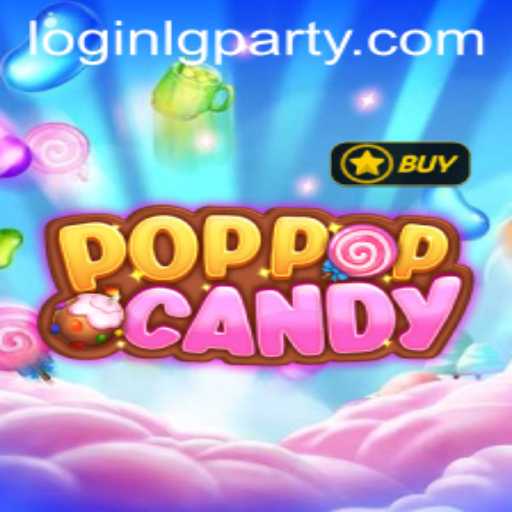 Exploring the Vibrant World of POPPOPCANDY and the LGPARTY Extravaganza