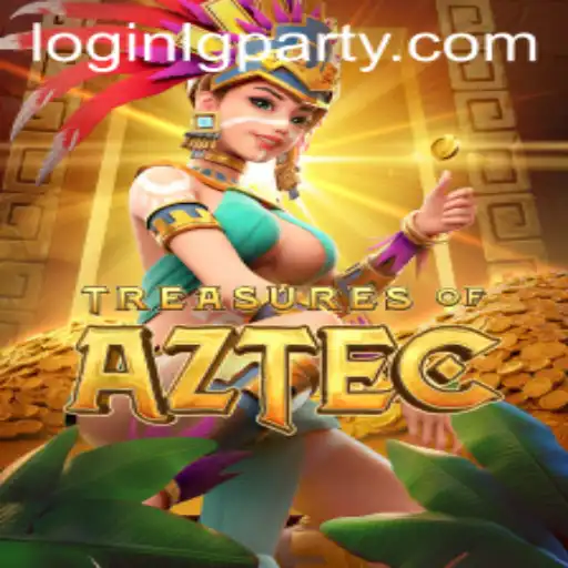 Treasures of Aztec: Uncover Ancient Riches with LGPARTY